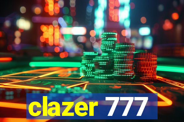 clazer 777